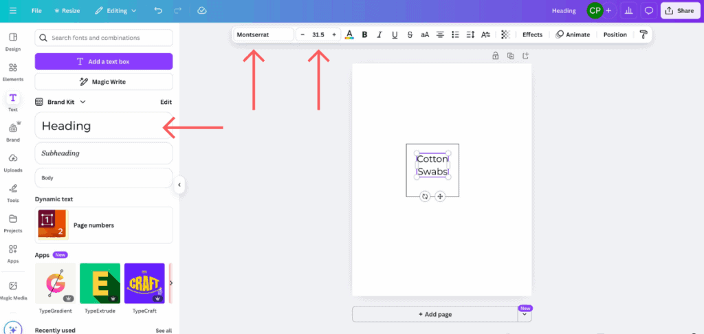 Screenshot of Canva’s editor showing a square label with the text “Cotton Swabs” inside it. Red arrows highlight the “Heading” text option in the left sidebar, the selected font “Montserrat” in the top toolbar, and the font size setting currently at 31.5