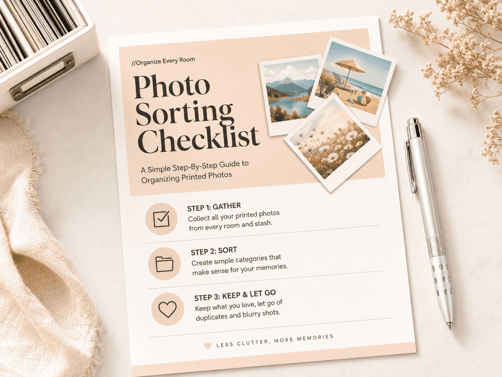 Photo Sorting Checklist printable with three simple steps, printed photos, a silver pen, and photo storage box on a neutral flat-lay background.